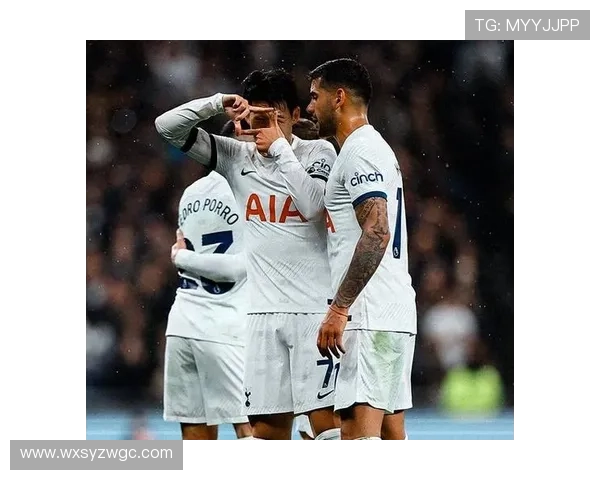 孙兴慜梅开二度助热刺强势登顶英超积分榜再现冠军潜力