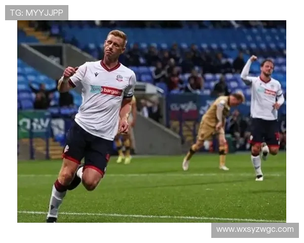 博尔顿俱乐部宣布新赛季战略目标 全力冲击英甲升级资格