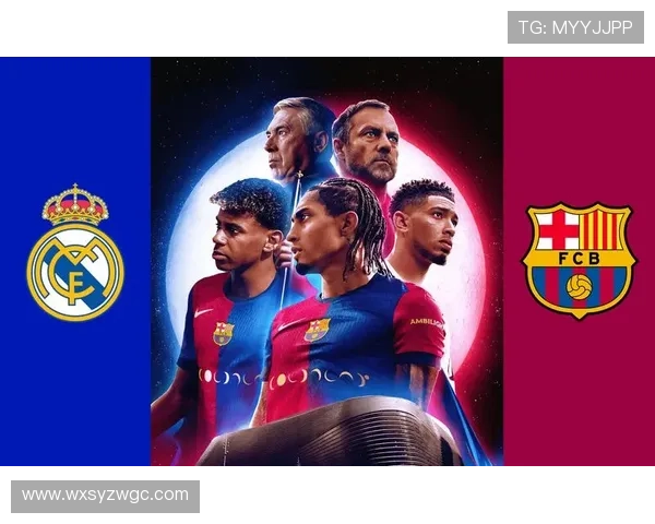 欧洲豪门鏖战再起国家德比引爆足坛焦点之争全面升级激荡风云时刻